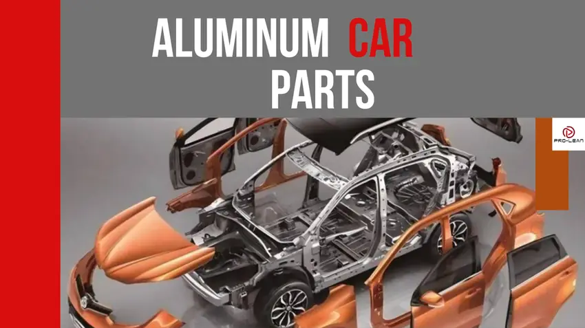 Aluminum Car Parts: Processes, Alloys & Uses