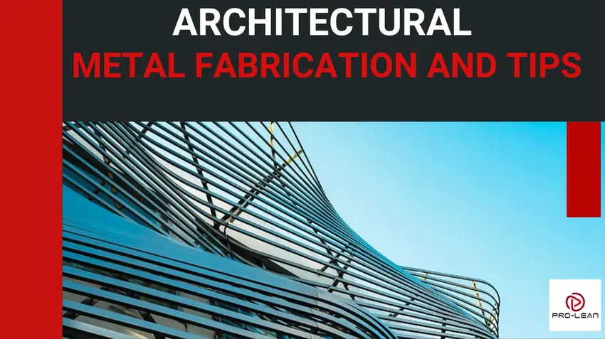 Curved metal fabricated facade with horizontal louvers against blue sky with text overlay "Architectural Metal Fabrication and Tips"