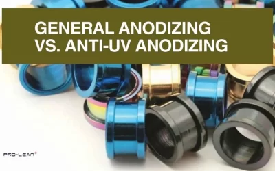 General Anodizing vs Anti-UV Anodizing: A Quick Comparison