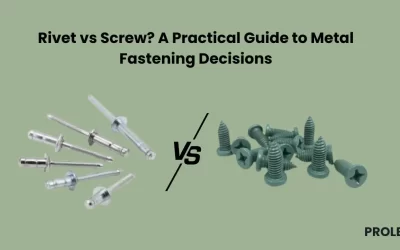 Rivet vs Screw? A Practical Guide to Metal Fastening Decisions